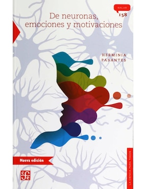 De Neuronas, Emociones Y Motivaciones