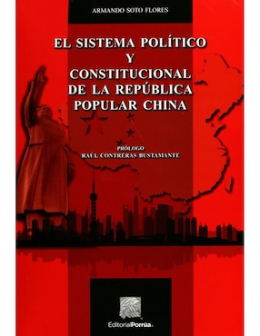 Imagen de producto Libro El Sistema Político y Constitucional de la República Popular China