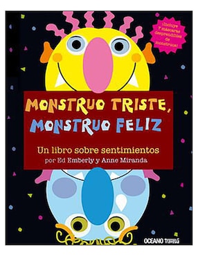 Monstruo Triste, Monstruo Feliz