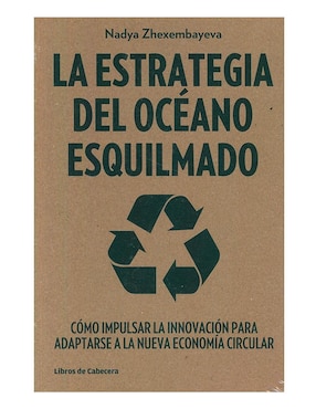 La Estrategia Del Océano Esquilmado