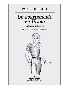 Un Apartamento En Urano. Crónicas Del Cruce