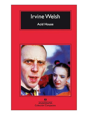 Libro Acid House de Welsh Irvine
