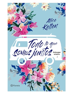 Libro Todo Lo Que Somos Juntos de Kellen Alice