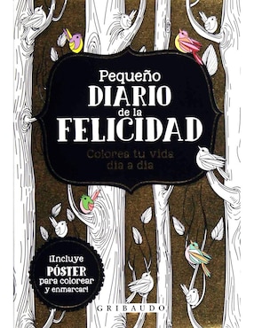 Pequeño Diario De La Felicidad + Póster Para Colorear Y Enmarcar