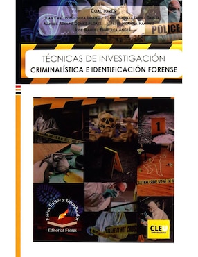 Libro Técnicas De Investigación: Criminalística E Identificación Forense