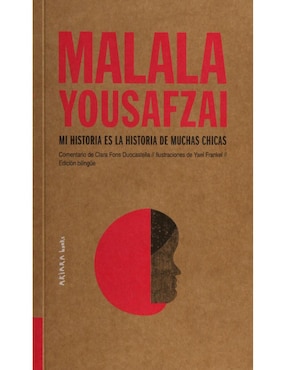 Malala Yousafzai Mi Historia Es La Historia De Muchas Chicas