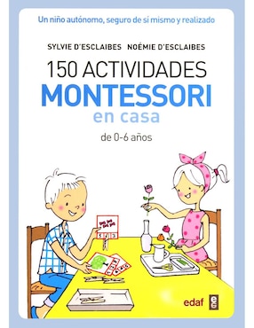 150 Actividades Montessori En Casa