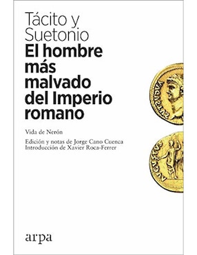 El Hombre Más Malvado Del Imperio Romano