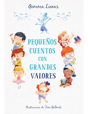 Pequeños Cuentos Con Grandes Valores