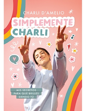 Libro Simplemente Charli de D'Amelio Charli