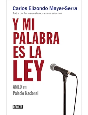 Y Mi Palabra Es La Ley