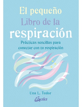 El Pequeño Libro De La Respiración