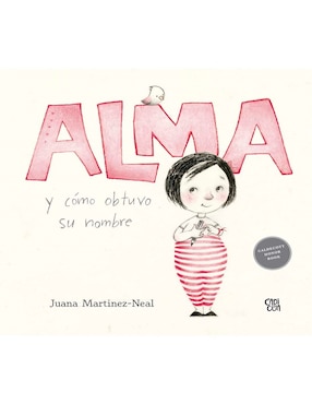 Libro Alma y cómo obtuvo su nombre de Martínez Neal Juana