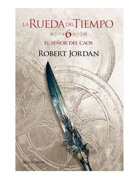 Libro La Rueda Del Tiempo 6. El Señor Del Caos de Robert Jordan de Robert Jordan
