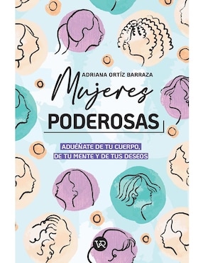 Libro Mujeres Poderosas de Ortíz Barraza Adriana