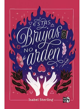 Libro Estas Brujas no arden de Sterling Isabel