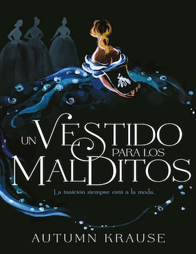 Imagen de producto Libro Un Vestido para los Malditos de Krause, Autumn