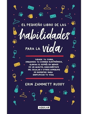 Libro El Pequeño de las Habilidades para la Vida de Ruddy Erin Zammett