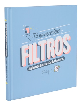Albúm fotográfico Mr. Wonderful Tú no necesitas filtros