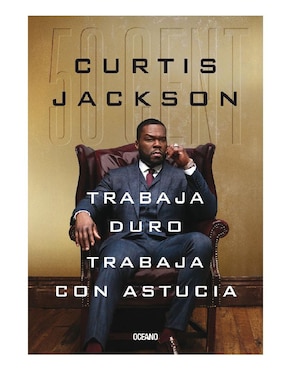 Imagen de producto Libro Trabaja Duro, Trabaja Con Astucia de Jackson Curtis, 50 Cent