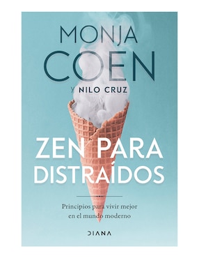 Imagen de producto Libro Zen Para Distraídos: Principios para vivir mejor en el mundo moderno de Coen Monja