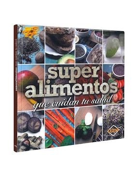 Super Alimentos Que Cuidan Tu Salud