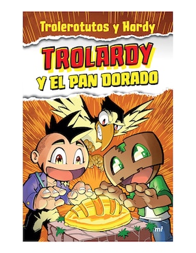 Imagen de producto Libro Trolardy Y El Pan Dorado de Trolerotutos y Hardy
