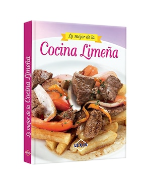 Lo Mejor De La Cocina Limeña