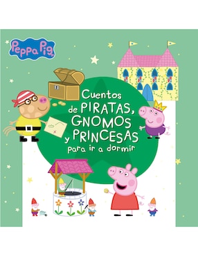 Peppa Pig Cuentos De Piratas, Gnomos Y P