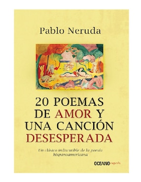 Libro 20 Poemas de Amor y una Canción Desesperada de Neruda, Pablo