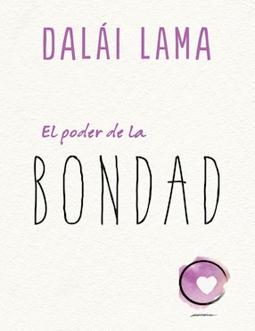 El Poder De La Bondad