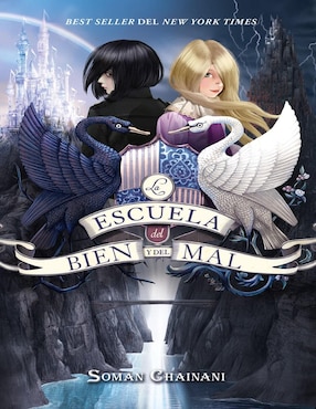 Imagen de producto Libro La Escuela del Bien y el Mal 1 de Soman,Chainani