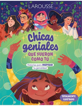 Chicas Geniales Que Fueron Como Tú