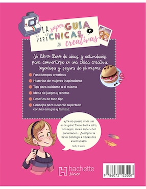 Libro La Súper Guía para Chicas Creativas de Ediciones Larousse