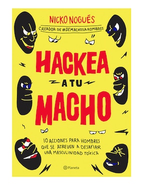 Libro Hackea A Tu Macho de Nogués Nicko