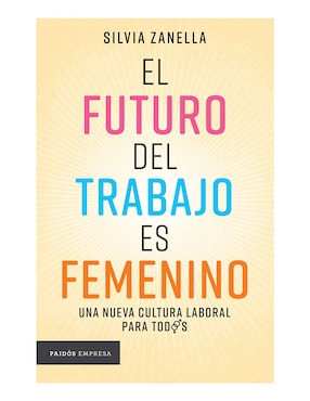 El Futuro Del Trabajo Es Femenino