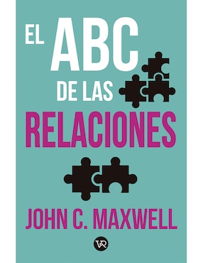 El ABC De Las Relaciones 2021 De John C. Maxwell