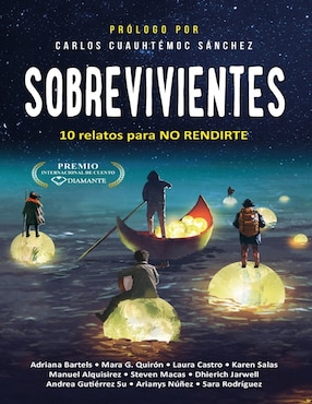 Sobrevivientes: 10 Relatos Para No Rendirte