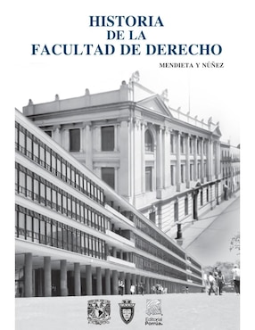 Historia De La Facultad De Derecho