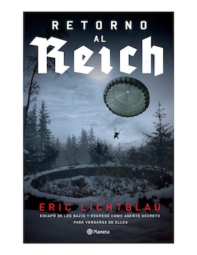 Retorno Al Reich De Eric Lichtblau