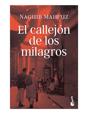 Libro El callejón de los milagros de Naguib Mahfuz de Naguib Mahfuz