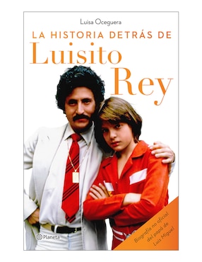 Imagen de producto Libro La historia detrás de luisito rey de Luisa Oceguera de Luisa Oceguera