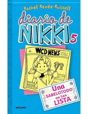 Diario De Nikki 5: Una Sabelotodo No Tan Lista De Rachel Renée Russell