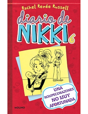 Diario De Nikki 6: Una Rompecorazones No Muy Afortunada De Rachel Renée Russell