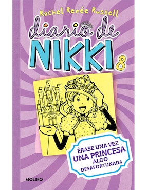 Diario De Nikki 8: Érase Una Vez Una Princesa Algo Desafortunada De Rachel Renée Russell