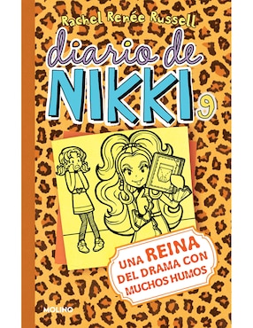 Diario De Nikki 9: Una Reina Del Drama Con Muchos Humos De Rachel Renée Russell