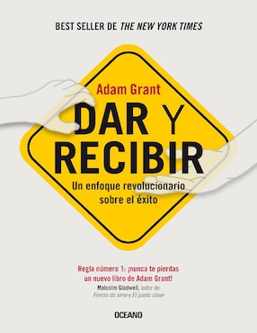 Libro Dar y recibir: un enfoque revolucionario del éxito de Adam Grant de Adam Grant