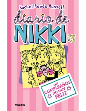 Diario De Nikki 13: Un Cumpleaños No Muy Feliz De Rachel Renée Russell