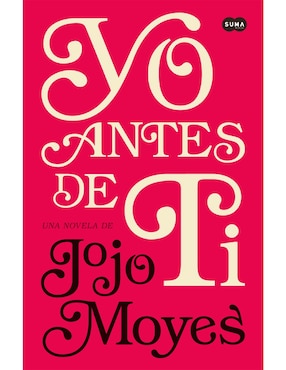 Libro Yo antes de ti de Jojo Moyes