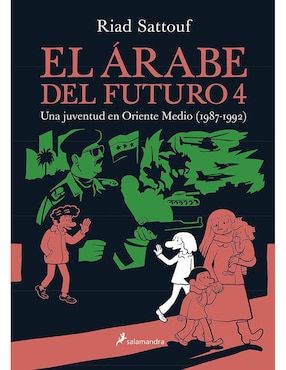 El árabe Del Futuro (IV), Sattouf, Riad